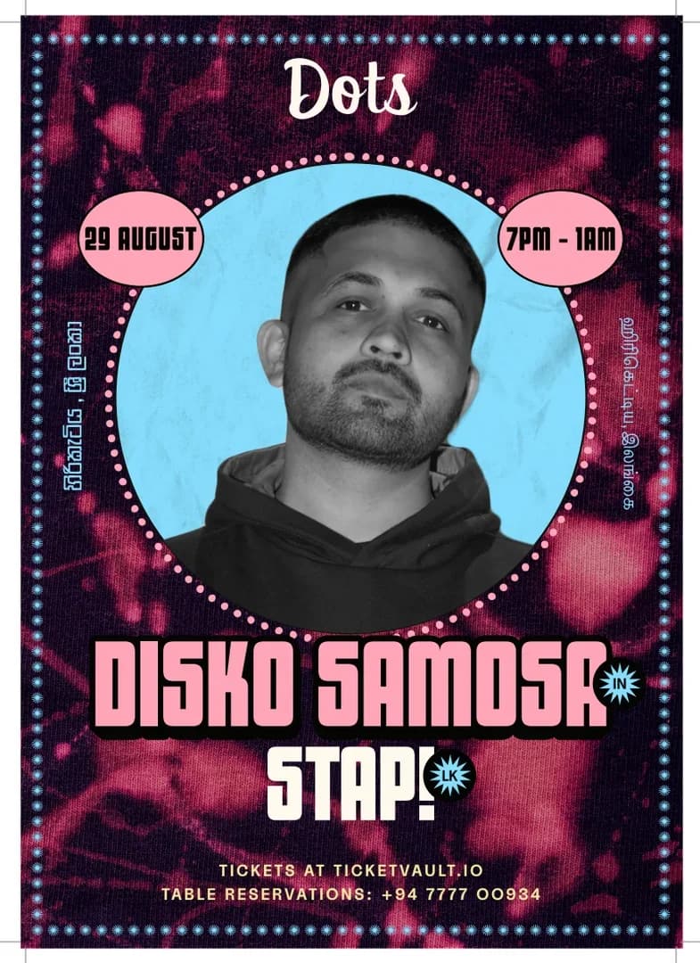 Dots Presents Disko Samosa + STAP!